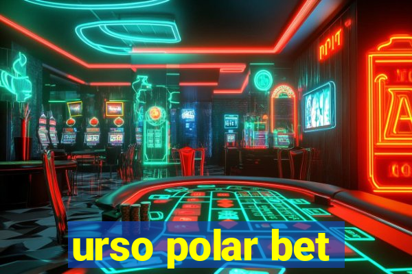 urso polar bet